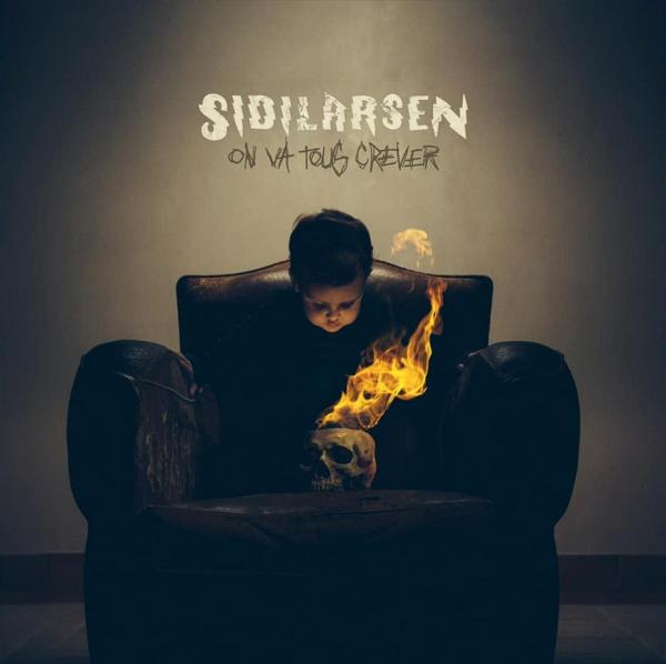 Sidilarsen On va Tous Crever